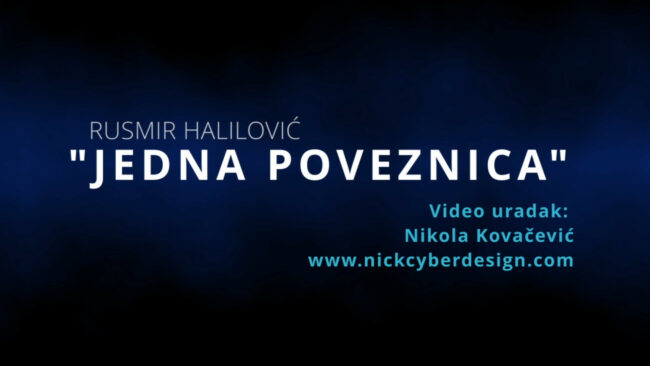 RUSMIR HALILOVIĆ-Jedna Poveznica